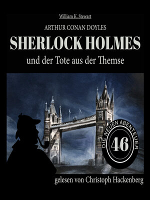 cover image of Sherlock Holmes und der Tote aus der Themse--Die neuen Abenteuer, Folge 46